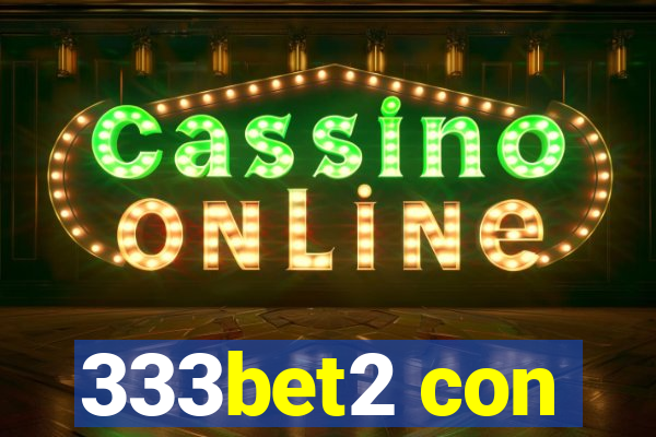 333bet2 con